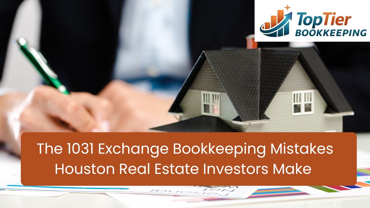 1031 exchange bookkeeping Houston