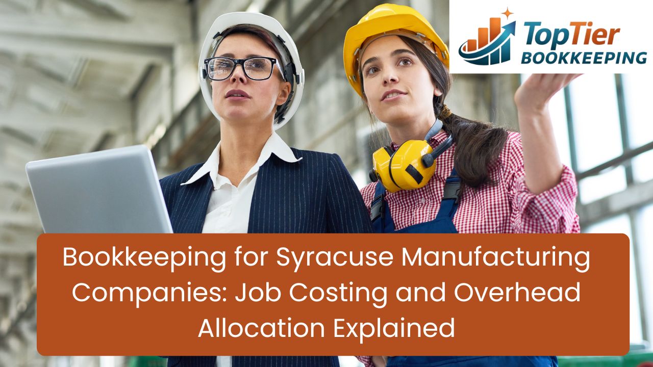 Bookkeeping for Syracuse Manufacturing Companies