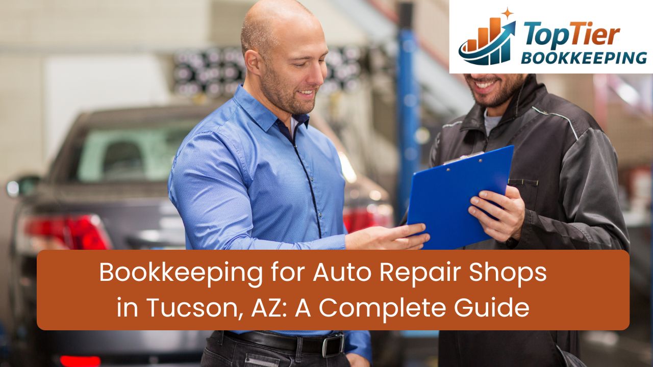 Bookkeeping for auto repair shops in Tucson