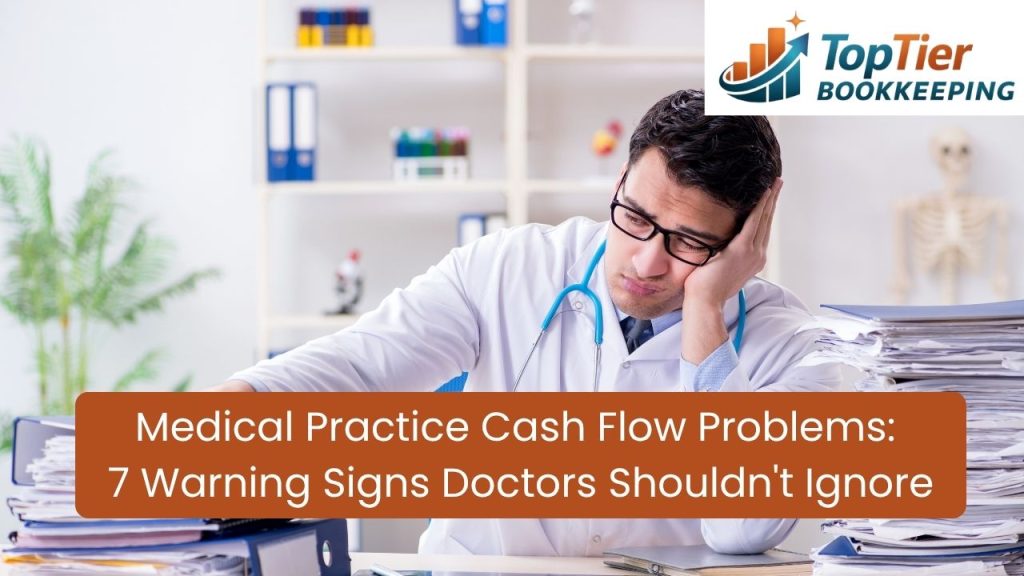 Medical Practice Cash Flow Problems